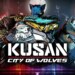 Kusan: City of Wolves: la recensione