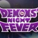Demon’s Night Fever: preordini aperti da oggi con un nuovo trailer