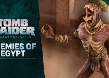 Il nuovo diario di sviluppo di Tomb Raider: Legacy of Atlantis svela i nemici soprannaturali dell’Egitto