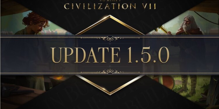 Sid Meier’s Civilization VII – Aggiornamento 1.5.0