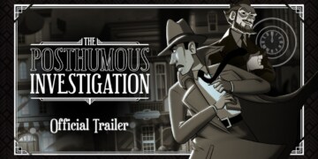 Prendi il tuo fedora, investigatore! Il giallo noir “The Posthumous Investigation” è ora disponibile su Switch