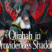 Qliphah in Providence’s Shadow: la recensione